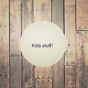Kids Stuff